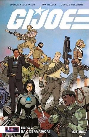 UNIVERSO TRANSFORMERS G.I.JOE #01 | 9788410463516 | Bellaire, Jordie / Reilly, Tom / Williamson, Joshua | Llibreria online de Figueres i Empordà