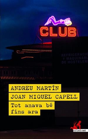Tot anava bé fins ara | 9788419627780 | Martín, Andreu/Capell, Joan Miquel | Librería online de Figueres / Empordà