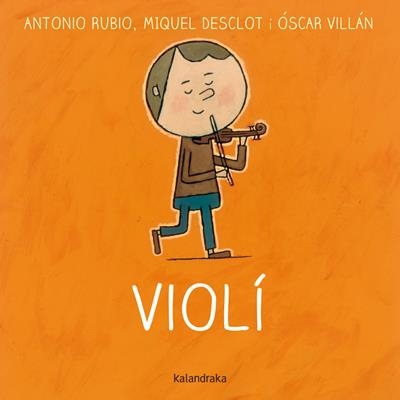 Violí | 9788484649540 | Rubio Herrero, Antonio | Llibreria online de Figueres i Empordà