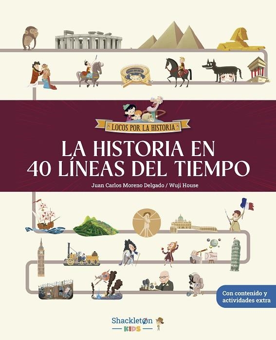 La historia en 40 líneas del tiempo | 9788413614281 | Moreno Delgado, Juan Carlos | Llibreria online de Figueres i Empordà