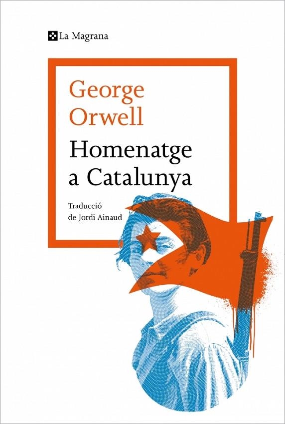 Homenatge a Catalunya | 9788419013514 | Orwell, George | Llibreria online de Figueres i Empordà