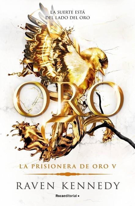 Oro (La Prisionera de Oro #05) | 9788410442924 | Kennedy, Raven | Llibreria online de Figueres i Empordà