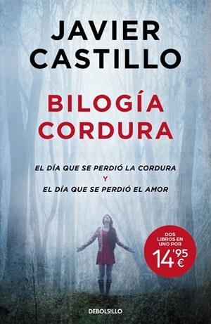Bilogía Cordura (El día que se perdió la cordura | El día que se perdió el amor) | 9788466382533 | Castillo, Javier | Llibreria online de Figueres i Empordà