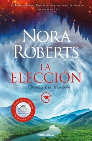 La elección (El Legado del Dragón #03) | 9788466373357 | Roberts, Nora | Llibreria online de Figueres i Empordà