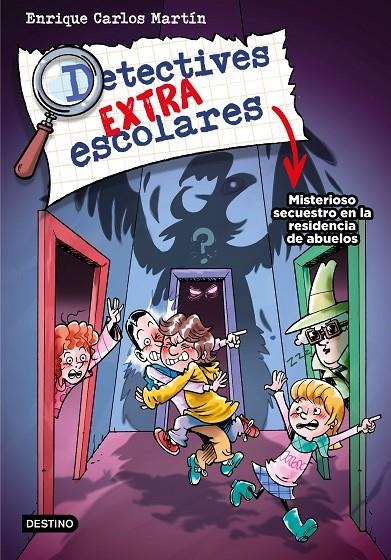 Detectives extraescolares #03. Misterioso secuestro en la residencia de abuelos | 9788408274278 | Martín, Enrique Carlos | Llibreria online de Figueres i Empordà