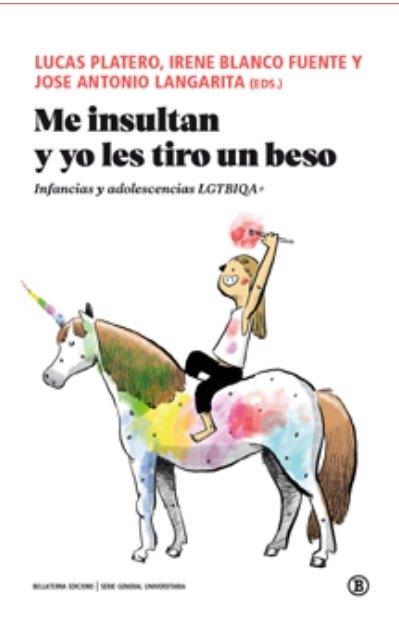 ME INSULTAN Y YO LES TIRO UN BESO | 9791387639051 | Infancias y adolescencias LGTBIQA | Librería online de Figueres / Empordà