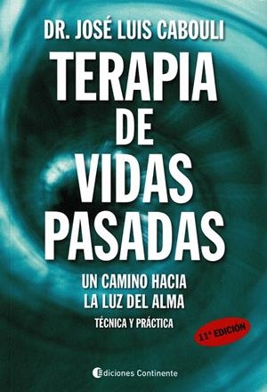 TERAPIA DE VIDAS PASADAS | 9789507540257 | Cabouli, José Luis | Llibreria online de Figueres i Empordà