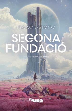 Segona Fundació (rústica) | 9788412968712 | Asimov, Isaac | Llibreria online de Figueres i Empordà