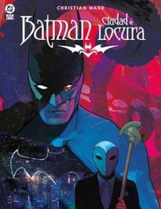 BATMAN: CIUDAD DE LOCURA | 9791370130411 | Llibreria online de Figueres i Empordà