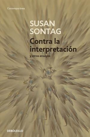 Contra la interpretación y otros ensayos | 9788483464205 | Sontag, Susan | Llibreria online de Figueres i Empordà