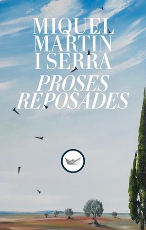 Proses reposades | 9791387726102 | Martín i Serra, Miquel | Llibreria online de Figueres i Empordà