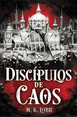 Discípulos de Caos (Siete santos sin rostro #02) | 9788419266637 | Lobb, M.K. | Llibreria online de Figueres i Empordà