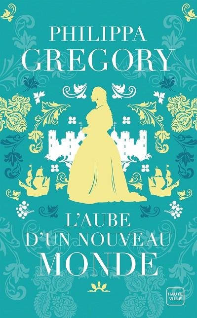 L'AUBE D'UN NOUVEAU MONDE | 9782381229676 | Gregory, Philippa | Librería online de Figueres / Empordà