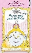 AU SERVICE SECRETE DE MARIE-ANTONIETTE. #02, PAS DE REPIT PO UR LA REINE | 9791041410361 | Leonormand, Frêdêric | Librería online de Figueres / Empordà