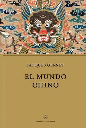 El mundo chino | 9788491995296 | Gernet, Jacques | Llibreria online de Figueres i Empordà