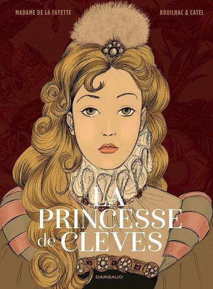 La Princesse de Clèves | 9782205075953 | De La Fayette, Madame/Bouilhac, Claire/Muller, Catel | Librería online de Figueres / Empordà