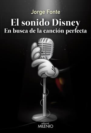 El sonido Disney | 9788497438339 | Fonte, Jorge | Librería online de Figueres / Empordà