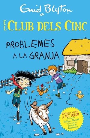 El club dels Cinc. Problemes a la granja | 9788426149350 | Ahmed, Sufiya | Llibreria online de Figueres i Empordà