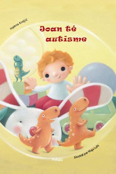 Joan té autisme | 9788416434268 | Kralji269;, Helena | Librería online de Figueres / Empordà
