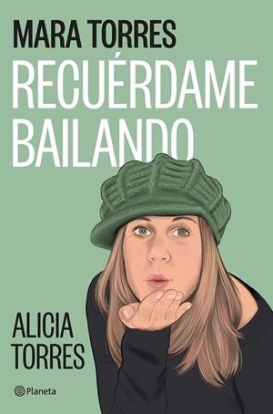 Recuérdame bailando | 9788408299455 | Torres, Mara | Llibreria online de Figueres i Empordà