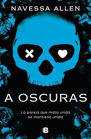 A oscuras (Adéntrate en la oscuridad #01) | 9788466680516 | Allen, Navessa | Llibreria online de Figueres i Empordà