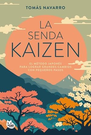 La senda kaizen | 9788410427051 | Navarro, Tomás | Llibreria online de Figueres i Empordà
