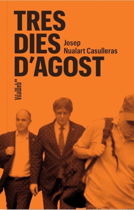 Tres dies d'agost | 9788409721320 | Nualart Casulleras, Josep | Librería online de Figueres / Empordà