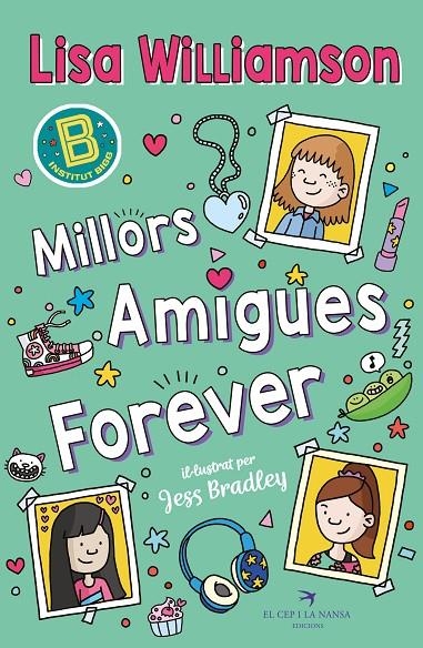 Institut Bigg #01. Millors Amigues Forever | 9788419747839 | Williamson, Lisa | Librería online de Figueres / Empordà