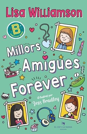 Institut Bigg #01. Millors Amigues Forever | 9788419747839 | Williamson, Lisa | Llibreria online de Figueres i Empordà