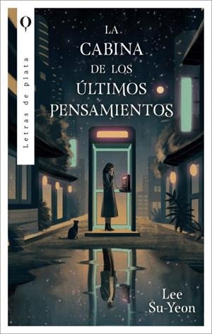 La cabina de los últimos pensamientos | 9788492919963 | Lee Su-Yeon | Llibreria online de Figueres i Empordà