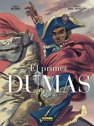 EL PRIMER DUMAS. EDICION INTEGRAL | 9788467978650 | Rubio, Salva/Del Rincón, Rubén | Librería online de Figueres / Empordà