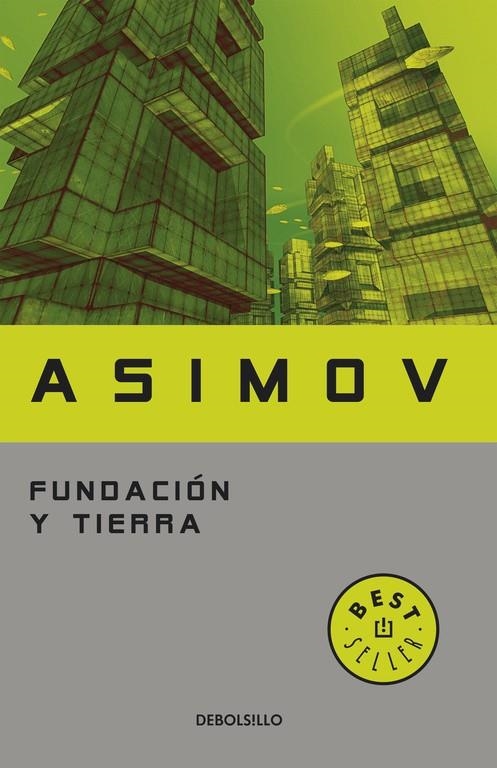 Fundación y Tierra (Ciclo de la Fundación #07) | 9788497599221 | Asimov, Isaac | Librería online de Figueres / Empordà