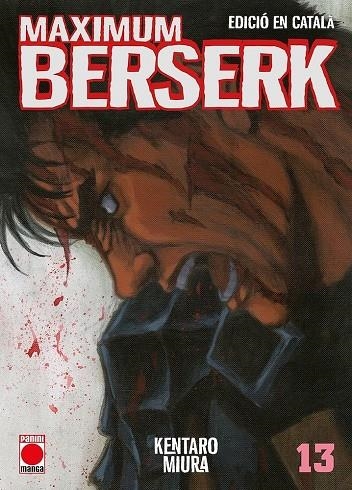 MAXIMUM BERSERK (català) #13 | 9791370131067 | Miura, Kentaro | Librería online de Figueres / Empordà
