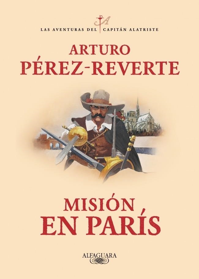 Misión en París (Las aventuras del capitán Alatriste #08) | 9788420479446 | Pérez-Reverte, Arturo | Llibreria online de Figueres i Empordà