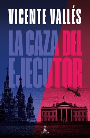 La caza del ejecutor | 9788467072655 | Vallés, Vicente | Librería online de Figueres / Empordà