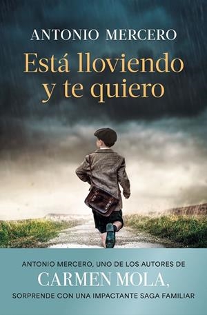 Está lloviendo y te quiero | 9788408308843 | Mercero, Antonio | Librería online de Figueres / Empordà