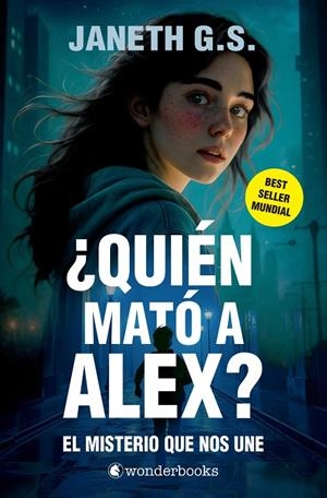 ¿Quién mató a Alex? El misterio que nos une (parte 1) | 9788410425293 | G. S., Janeth | Librería online de Figueres / Empordà