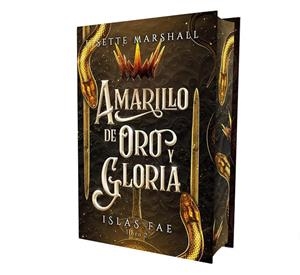Amarillo de oro y gloria (Islas Fae #02) | 9788419621832 | Marshall, Lisette | Librería online de Figueres / Empordà