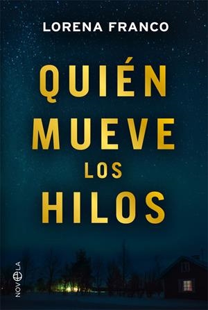 Quién mueve los hilos | 9788491644767 | Franco, Lorena | Librería online de Figueres / Empordà