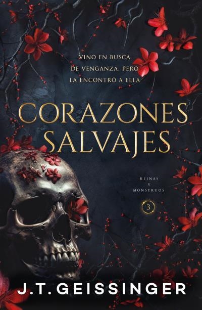 Corazones salvajes (Reinas y Monstruos #03) | 9788415955191 | Geissinger, J.T. | Llibreria online de Figueres i Empordà