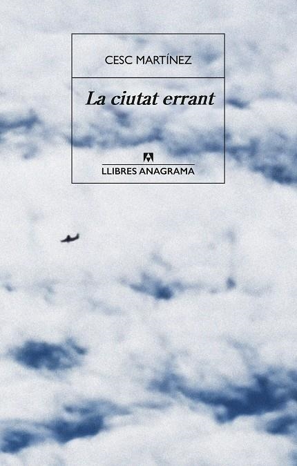 La ciutat errant | 9788433947703 | Martínez, Cesc | Librería online de Figueres / Empordà