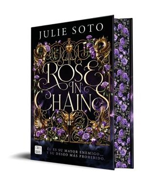 Rose in chains (Trilogía Evermore #01. Edición con cantos tintados) | 9788408307464 | Soto, Julie | Librería online de Figueres / Empordà