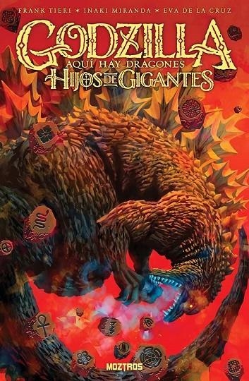 GODZILLA. AQUI HAY DRAGONES - HIJOS DE GIGANTES | 9791387953010 | Tieri, Frank/Miranda, Iñaki | Llibreria online de Figueres i Empordà