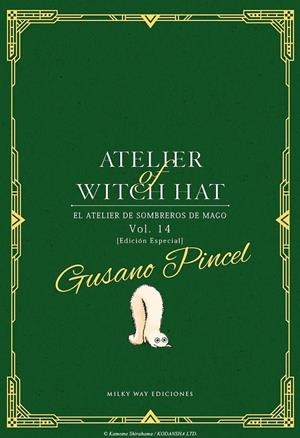 ATELIER OF WITCH HAT #14. EDICIÓN ESPECIAL CON GUSANO PINCEL | 9791387506995 | Shirahama, Kamome | Llibreria online de Figueres i Empordà