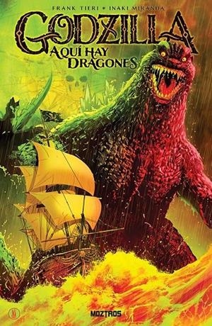 Godzilla: Aquí hay dragones | 9788410463882 | Tieri, Frank/Miranda, Iñaki | Llibreria online de Figueres i Empordà