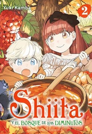 SHIITA Y EL BOSQUE DE LOS DIMINUTOS #02 | 9791387831561 | Kamba, Yuki | Librería online de Figueres / Empordà