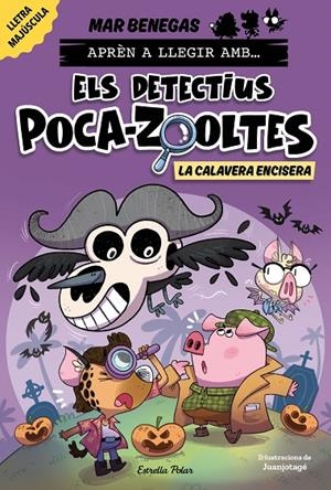 Aprén a llegir amb Els detectius Poca-zooltes #08. La Calavera Encisera | 9791387782351 | Benegas, Mar | Librería online de Figueres / Empordà