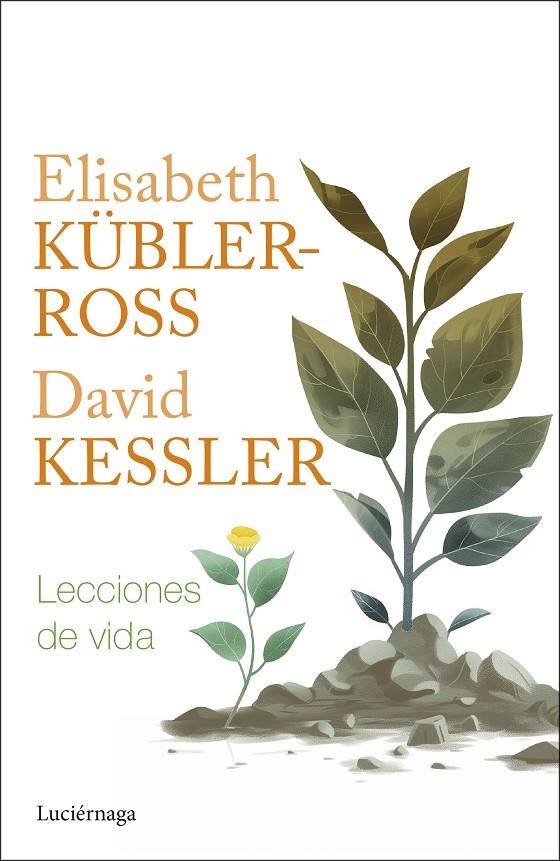 Lecciones de vida | 9788419996282 | Kübler-Ross, Elisabeth/Kessler, David | Librería online de Figueres / Empordà