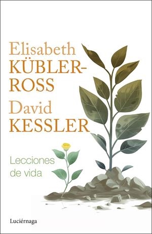 Lecciones de vida | 9788419996282 | Kübler-Ross, Elisabeth/Kessler, David | Llibreria online de Figueres i Empordà