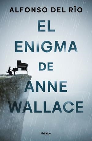 El enigma de Anne Wallace | 9788425371240 | del Río, Alfonso | Llibreria online de Figueres i Empordà